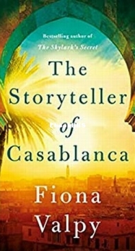 The Storyteller of Casablanca - Fiona Valpy - English