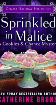 Sprinkled in Malice - Cookies and Chance Mystery 7 - Catherine Bruns - English