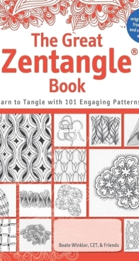 The Great Zentangle Book: Learn to Tangle with 101 Engaging Patterns - Beate Winkler - English