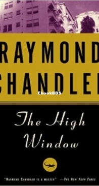 The High Window - Philip Marlowe 3 - Raymond Chandler - English