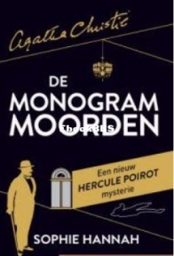 De Monogram Moorden - Hercule Poirot 1 - Sophie Hannah - Dutch