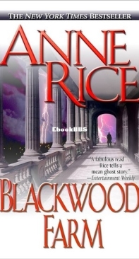 Blackwood Farm - [The Vampire Chronicles Bk 9] - Anne Rice - English