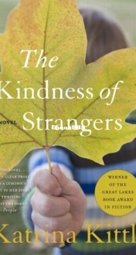 The Kindness of Strangers - Katrina Kittle - English