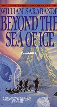 Beyond the Sea of Ice  - [First Americans 01] William Sarabande 1987 English