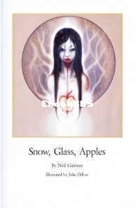 Snow, Glass, Apples - Neil Gaiman - English