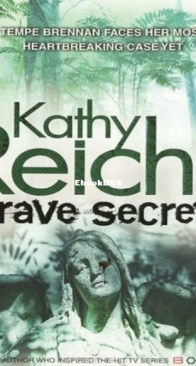 Grave Secrets - Temperance Brennan 5 - Kathy Reichs - English