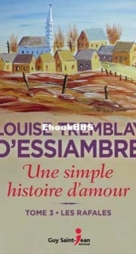 Les Rafales - Une Simple Histoire D'Amour 03 - Louise Tremblay D'Essiambre - French