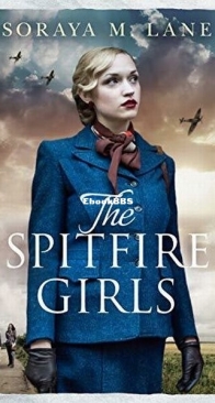 The Spitfire Girls - Soraya M. Lane - English