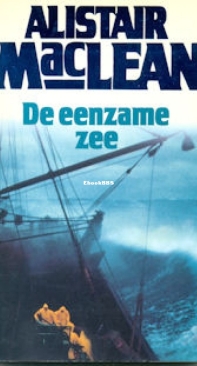 De Eenzame Zee - Alistair McLean - Dutch