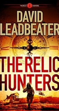 The Relic Hunters - The Relic Hunters 1 - David Leadbeater - English