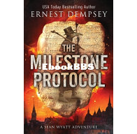 The Milestone Protocol - Sean Wyatt 20 - Ernest Dempsey - English