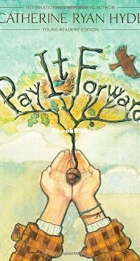 Pay It Forward - Catherine Ryan Hyde - English