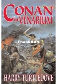 Conan Of Venarium - Conan The Barbarian 1 - Harry Turtledove - English