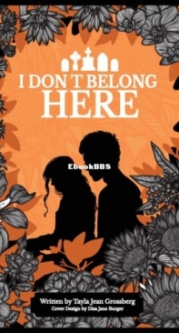 I Don't Belong Here - Tayla Grossberg - English