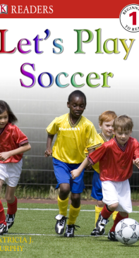 Let's Play Soccer - DK Readers Level 1 - Patricia J. Murphy - English