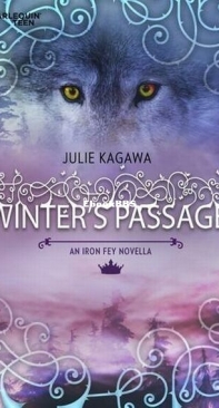 Winter's Passage - The Iron Fey 1.5 - Julie Kagawa - English