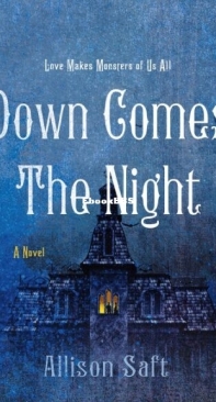 Down Comes the Night - Allison Saft - English