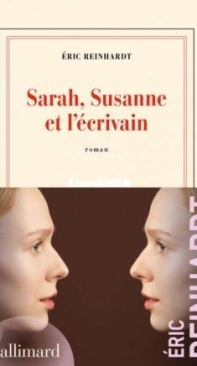 Sarah, Susanne Et L'Ecrivain - Eric Reinhardt - French