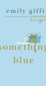 Something Blue - Darcy and Rachel 2 - Emily Giffin - English
