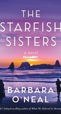The Starfish Sisters - Barbara O'Neal - English