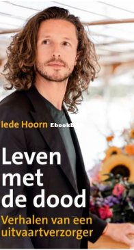 Leven Met De Dood - Iede Hoorn - Dutch