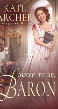 Sweep Me Up, Baron - A Very Fine Muddle 04 - Kate Archer - English