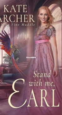 Stand With Me, Earl - A Very Fine Muddle 03 - Kate Archer - English