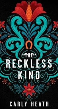 The Reckless Kind - Carly Heath - English