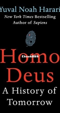 Homo Deus: A History of Tomorrow - Yuval Noah Harari - English