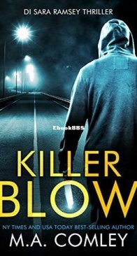 Killer Blow - DI Sara Ramsey 2 - M. A. Comley - English