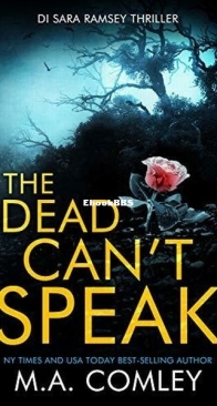 The Dead Can't Speak - DI Sara Ramsey 3 - M. A. Comley - English
