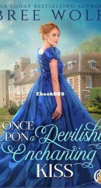 Once Upon a Devilishly Enchanting Kiss - The Whickertons in Love 01 - Bree Wolf - English