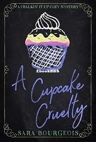 A Cupcake Cruelty.jpg