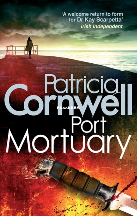 Port Mortuary - Patricia Cornwell.jpg
