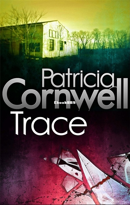 Trace - Patricia Cornwell.jpg