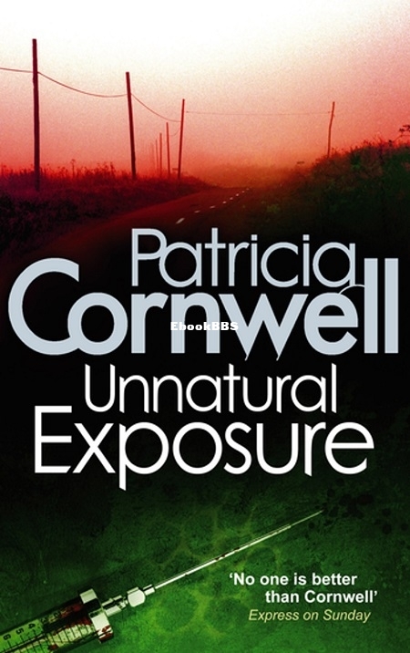 Unnatural Exposure - Patricia Cornwell.jpg