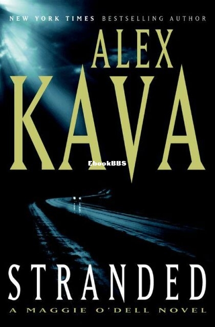 Alex Kava - Maggie O'Dell 11 - Stranded.jpg