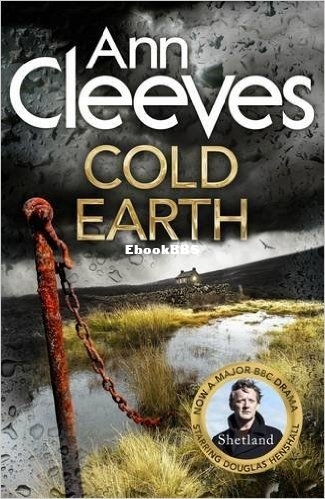 Ann Cleeves - Shetland Island 7 - Cold Earth.jpg