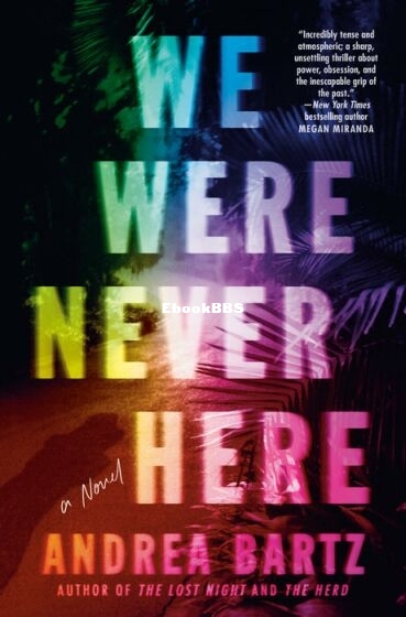 We Were Never Here - Andrea Bartz.jpg