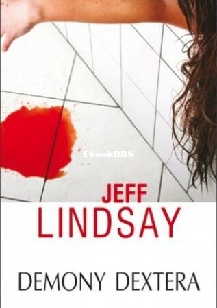 Lindsay Jeff - Dexter 1 - Demony Dextera.jpg