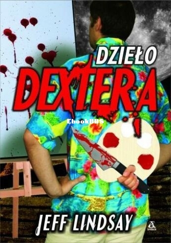 Lindsay Jeff - Dexter 4 - Dzieło Dextera.jpg