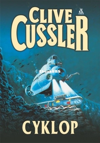 Clive Cussler - Dirk Pitt 8 - Cyklop.jpg