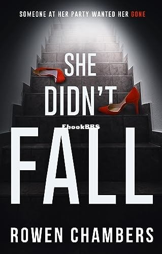 She Didn't Fall - Rowen Chambers.jpg