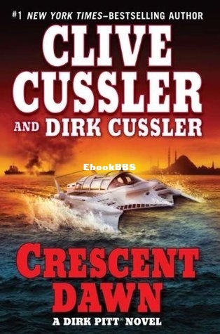 Clive Cussler - Dirk Pitt 21 - Crescent Dawn.jpg