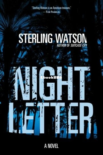 Night Letter - Sterling Watson.jpg