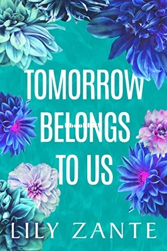 Tomorrow Belongs to Us - Lily Zante.jpg