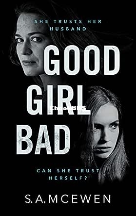 Good Girl Bad - S A McEwen.jpg