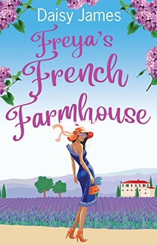 Freya's French Farmhouse - Daisy James.jpg