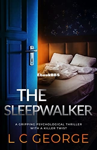 The Sleepwalker - L C George..jpg