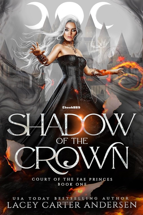 Book 1 - Shadow of the Crown - Lacey Carter Andersen.jpg